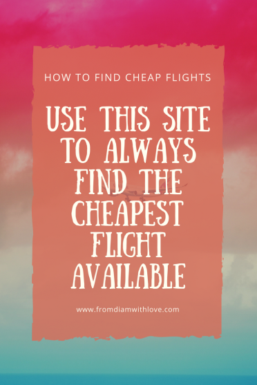 Use this site to ALWAYS find the cheapest flights available| Cheap Last Minute Flights| Top Travel Hacks| Cheap international and domestic flights| Money Saving Travel Tips| How to Travel on a budget